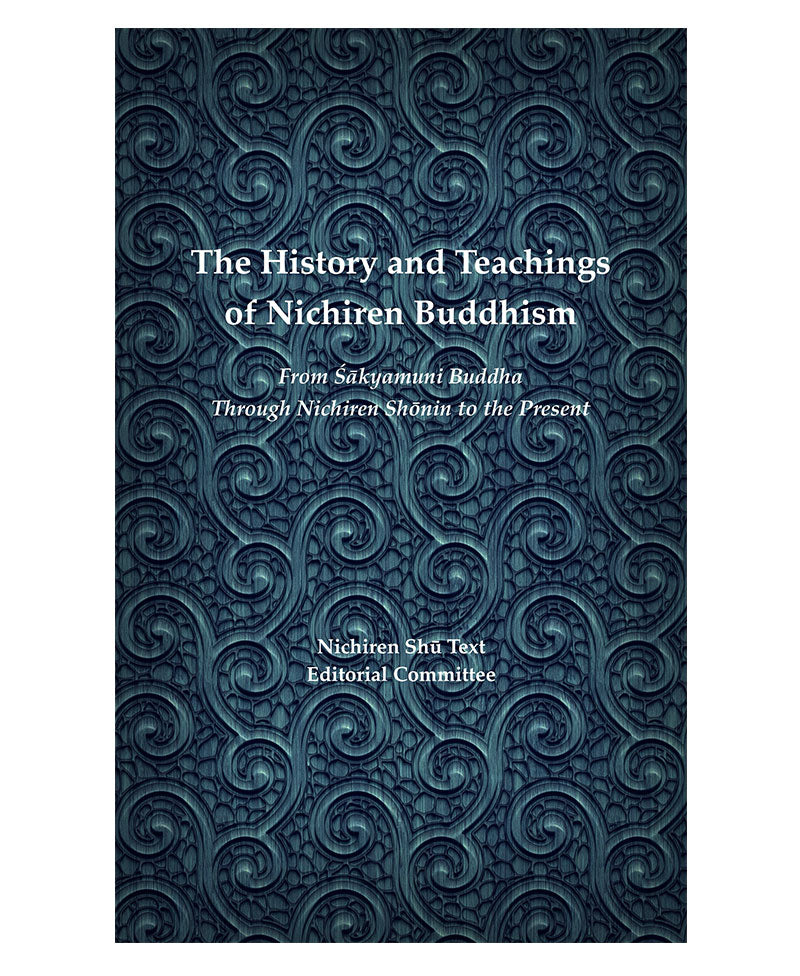 The History and Teachings of Nichiren Buddhism